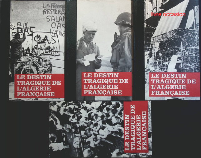 Le destin tragique de l'Algérie française - 4 tomes - Bernard Michal - livre
