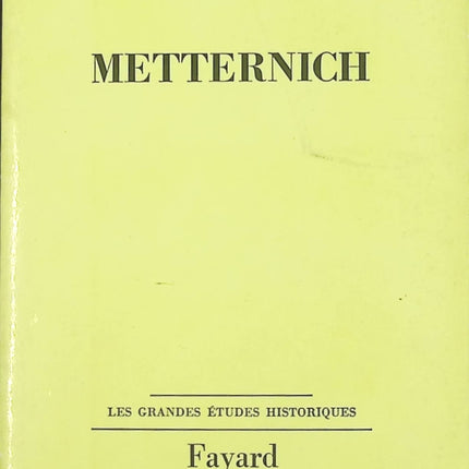 Metternich - henry Vallotton - livre