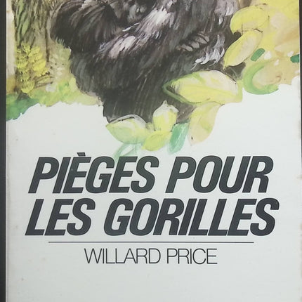 Pièges pour les gorilles - Willard Price - Livre