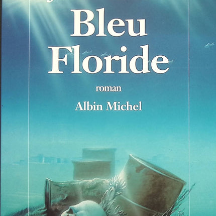 Bleu Floride - James Wilson Hall - livre