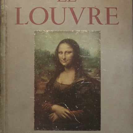 Le Louvre - Les chefs d'oeuvre de la peinture du XIVe au XXe siècle - René Huyghe, Henri Verne - Livre