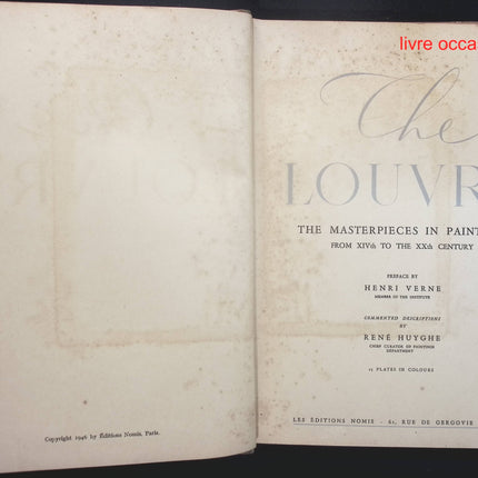 Le Louvre - Les chefs d'oeuvre de la peinture du XIVe au XXe siècle - René Huyghe, Henri Verne - Livre