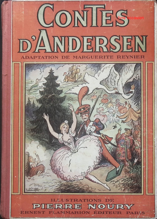 Contes d'Andersen - Adaptation de Marguerite Reynier - Illustrations de Pierre Noury - Livre