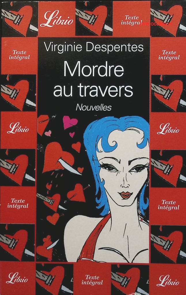 Mordre au travers - Virginie Despentes - livre