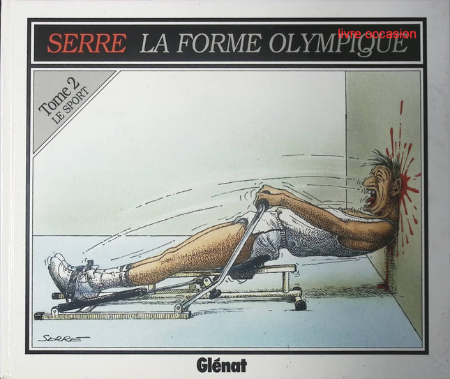 La forme olympique - Claude Serre - Livre