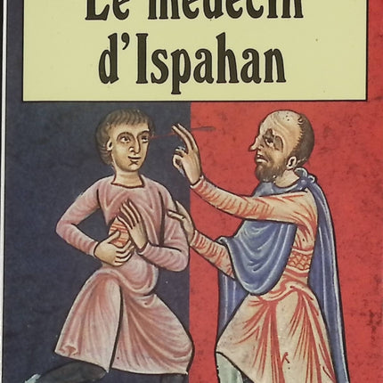 Le Médecin d'Ispahan - Noah Gordon - Livre