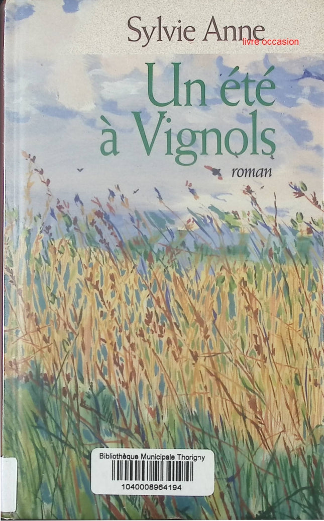 Un été à Vignols - Sylvie Anne - Livre