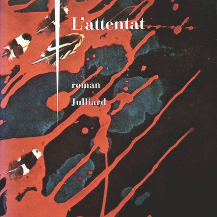 L'attentat - Yasmina Khadra - livre