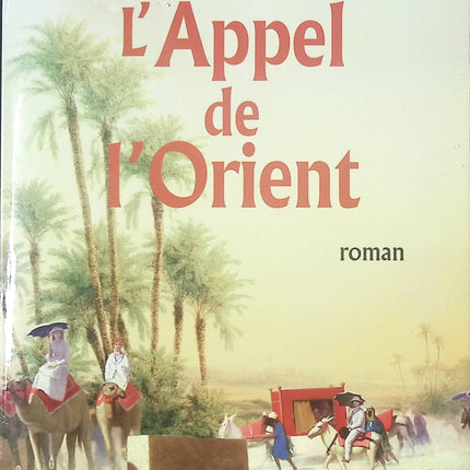 L'Appel de l'Orient - Bernard Simonay - Livre