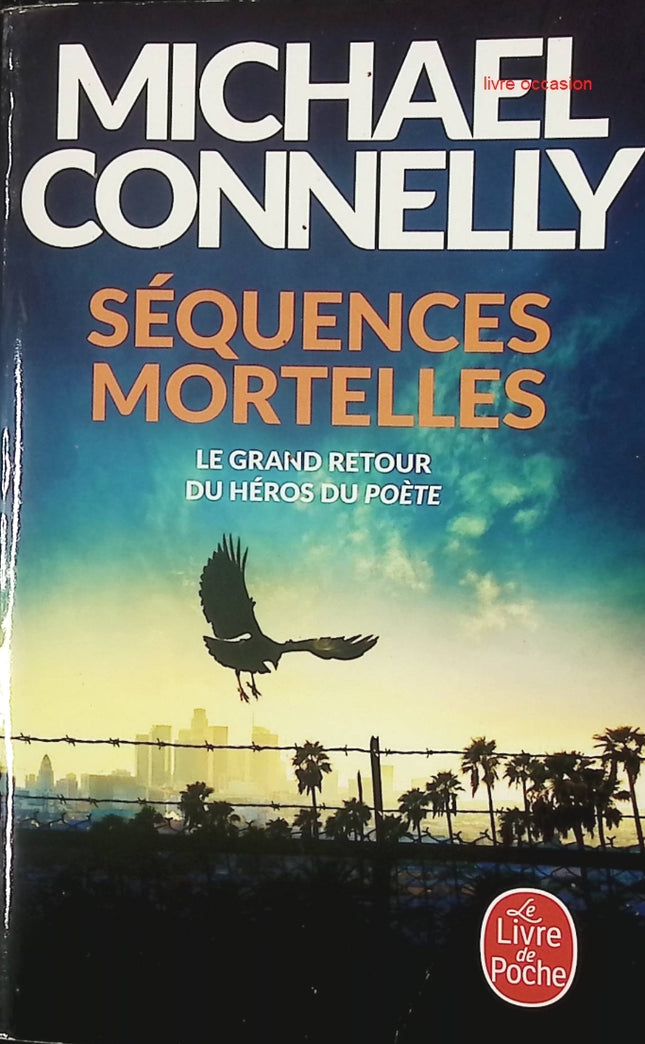 Séquences mortelles - Michael Connelly - Livre
