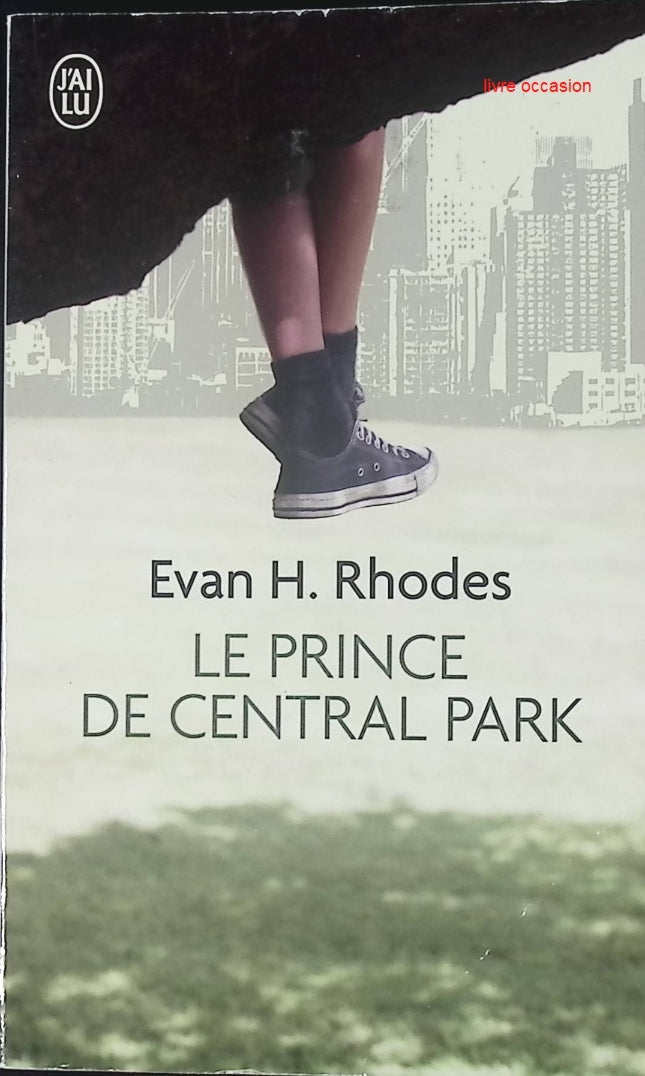 Le prince de Central Park - Evan H. Rhodes - Livre