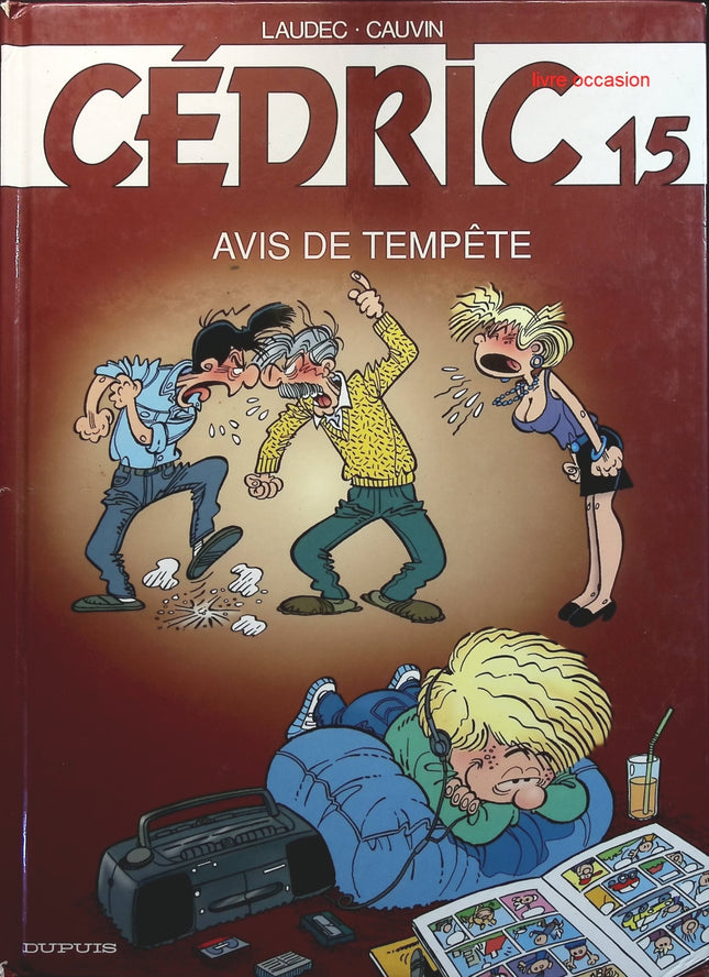 Cédric, tome 15 : Avis de tempête - Raoul Cauvin - livre BD
