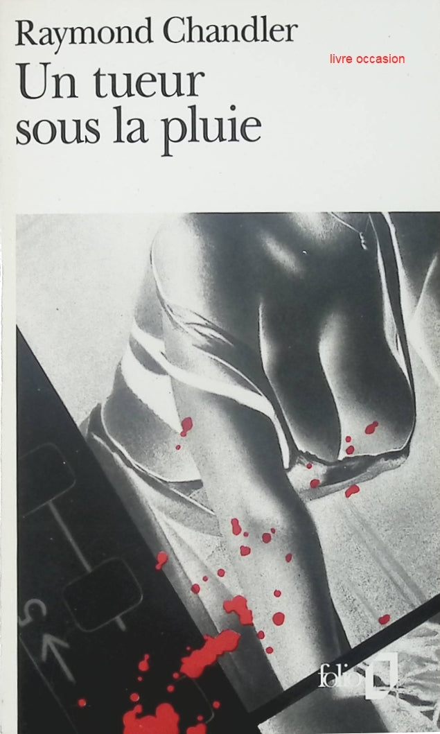 Un tueur sous la pluie - Raymond Chandler - livre