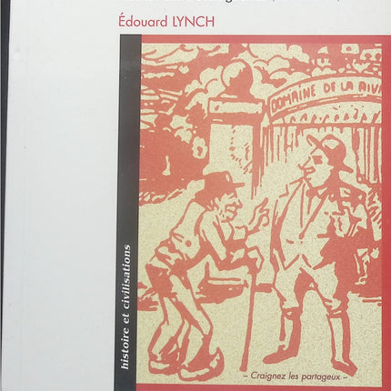 Moissons Rouges - Les Socialistes Français Et La Société Paysanne Durant L'entre-Deux Guerres (1918-1940) - Edouard Lynch, Serge Berstein - Livre