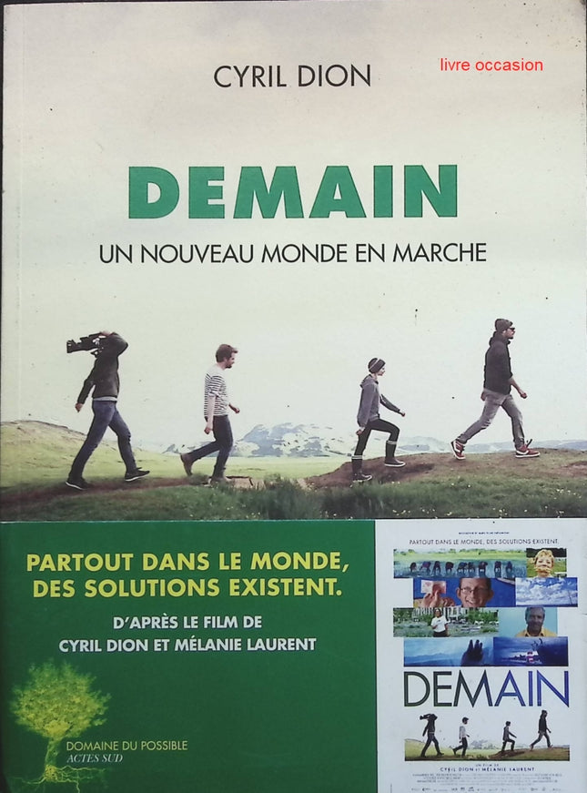 Demain : Un nouveau monde en marche - Cyril Dion - livre