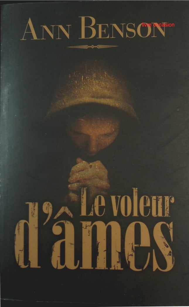 Le voleur d'âmes - Ann Benson - livre