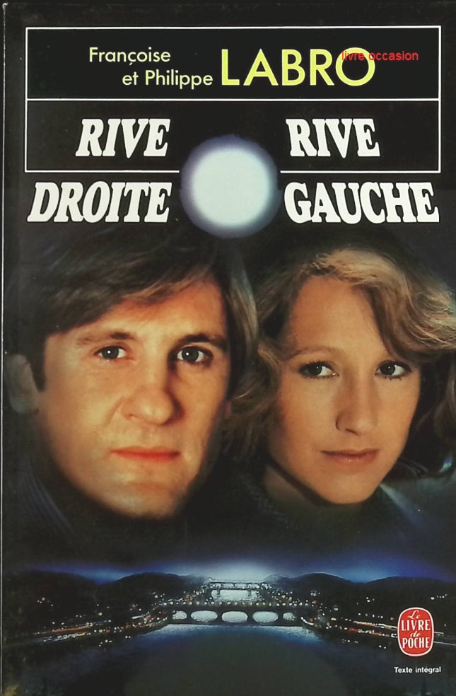 Rive droite, rive gauche - Françoise Labro - Livre
