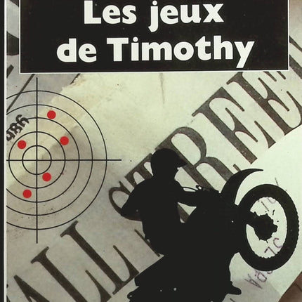 Les jeux de Timothy - Laurence Sanders - Livre