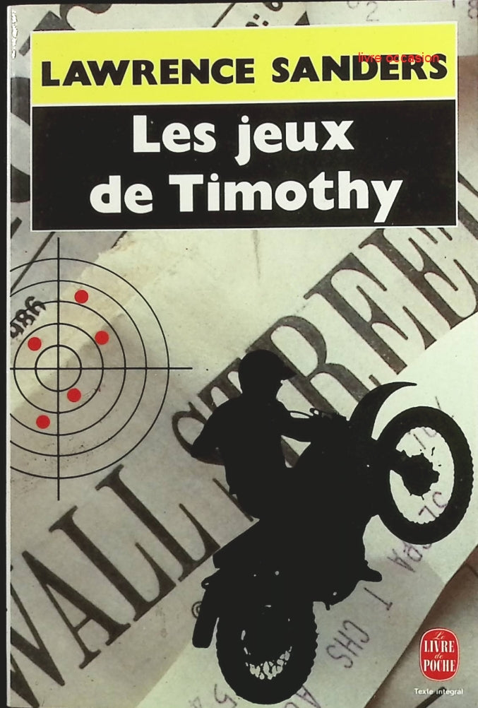 Les jeux de Timothy - Laurence Sanders - Livre