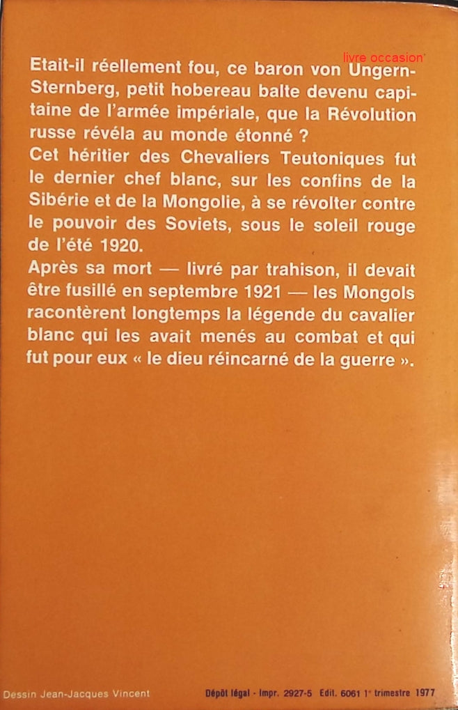 Ungern le Baron fou - Jean Mabire - Livre