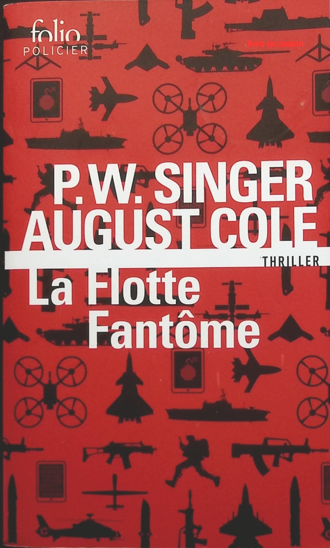La flotte fantôme - P.W. Singer August Cole - livre