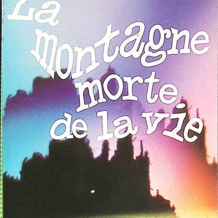 La Montagne morte de la vie - Michel Bernanos - livre