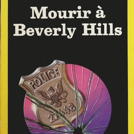 Mourir à Beverly Hills - Petievich Gerald - Livre