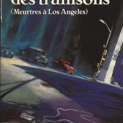 Boulevard Des Trahisons - Meurtres À Los Angeles - Thomas Sanchez - Livre