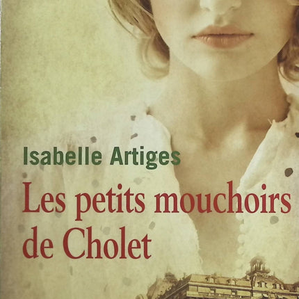 Les petits mouchoirs de Cholet - Isabelle Artiges - Livre