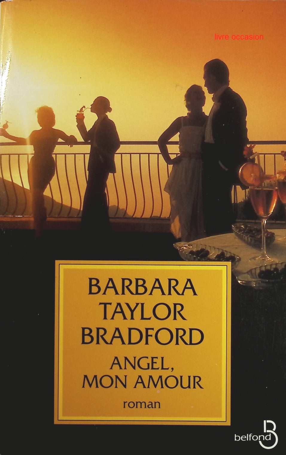 Angel mon amour - Barbara Taylor Bradford - Livre