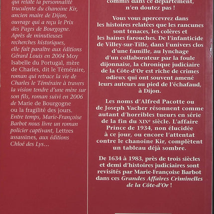 Les Grandes Affaires Criminelles de la Côte-d’Or – Marie-Françoise Barbot, faits divers, enquêtes et histoires criminelles de Bourgogne - Livre