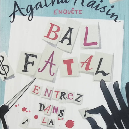 Agatha Raisin enquête Tome 15 – Bal fatal – M. C. Beaton, roman policier britannique et enquête pleine d’humour - Livre