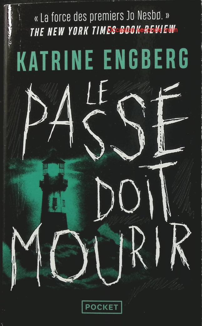 Le Passé doit mourir – Katrine Engberg, thriller policier nordique et enquête criminelle pleine de suspense - Livre
