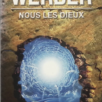Le Cycle des Dieux Tome 1 – Nous, les Dieux – L’Île des sortilèges – Bernard Werber, roman fantastique et mythologique - Livre