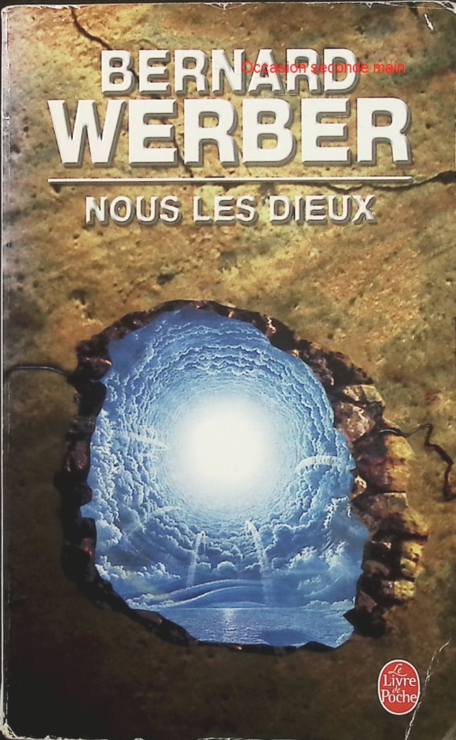 Le Cycle des Dieux Tome 1 – Nous, les Dieux – L’Île des sortilèges – Bernard Werber, roman fantastique et mythologique - Livre