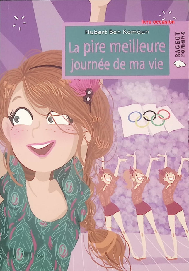 La pire meilleure journée de ma vie - Hubert Ben Kemoun - Livre