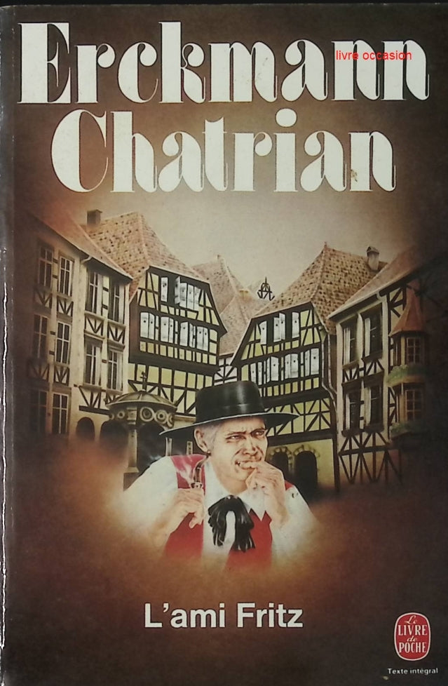 L'ami Fritz - Erckmann-Chatrian - Livre