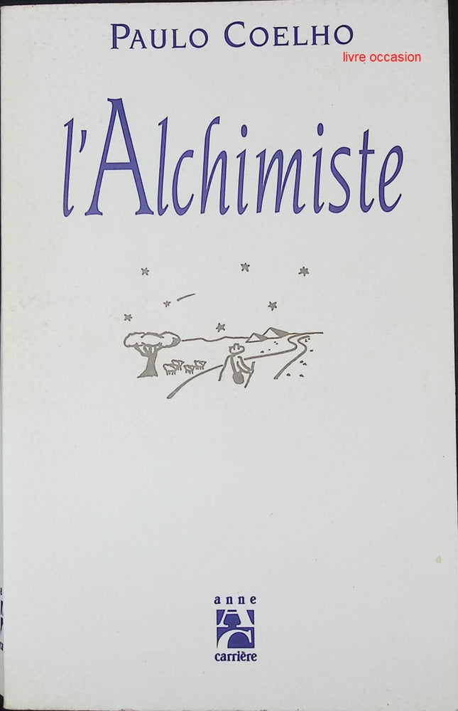 L'Alchimiste - Paulo Coelho - Livre