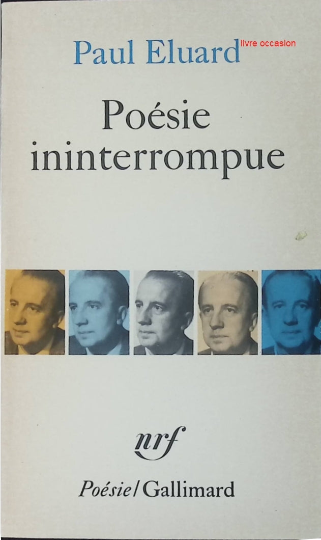 Poésie ininterrompue - Paul Éluard - Livre