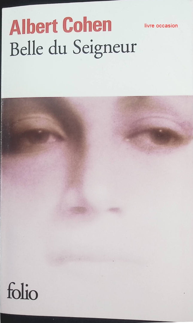 Belle du Seigneur - Albert Cohen - Livre
