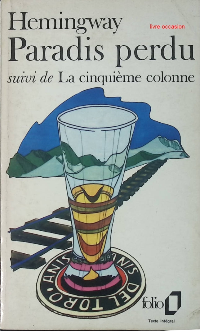Paradis perdu suivi de La Cinquième colonne - Ernest Hemingway - Livre