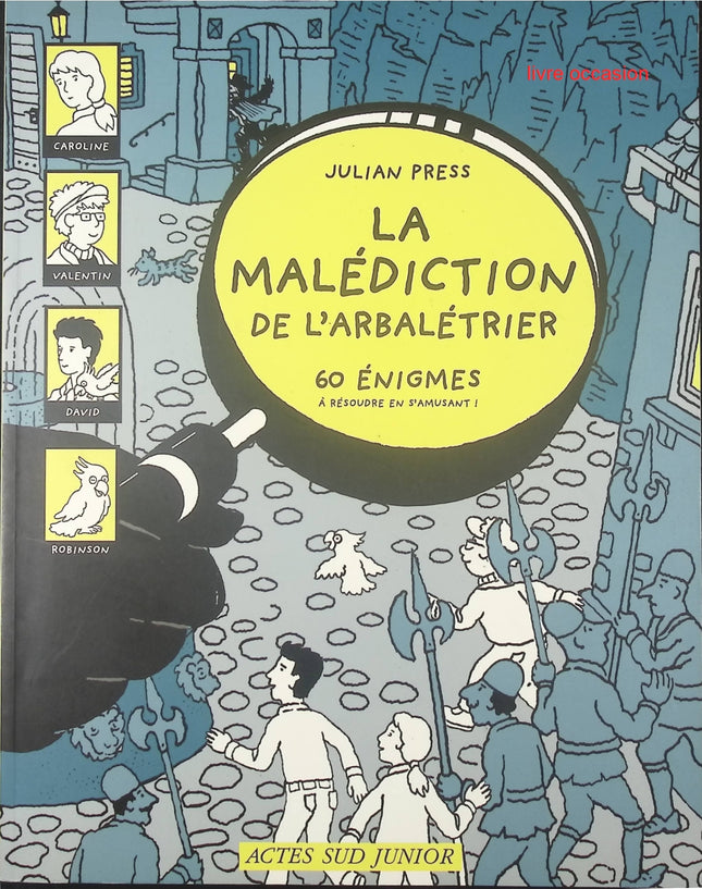 La malédiction de l'arbalétrier - Julian Press - Livre