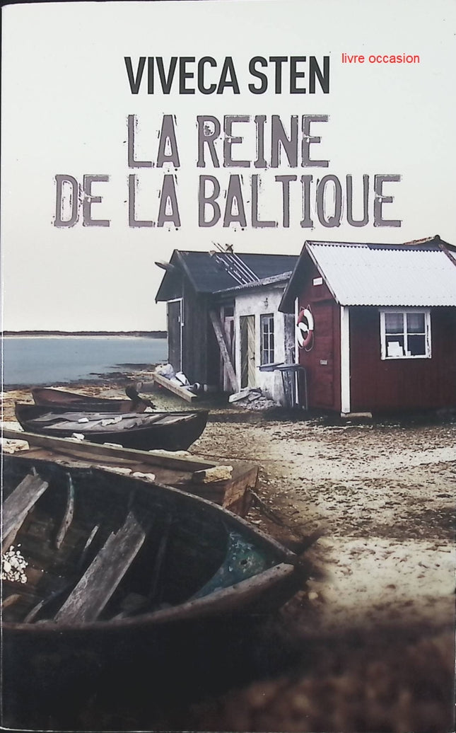 La reine de la Baltique - Viveca Sten - Livre