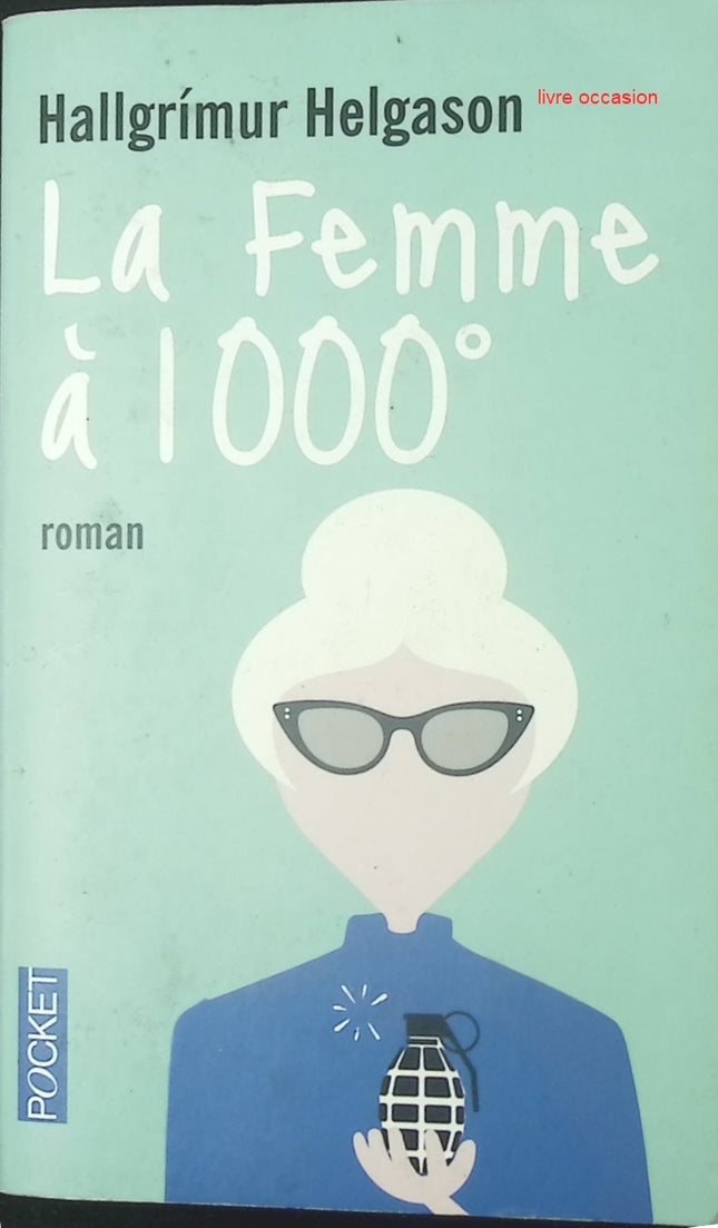 La femme à 1000° - Hallgrimur Helgason - livre
