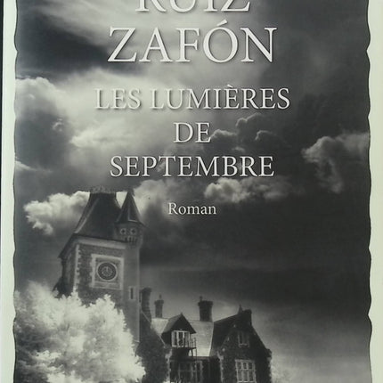 Les lumières de septembre – roman fantastique et mystérieux de Carlos Ruiz Zafón suspense jeunesse envoûtant - livre