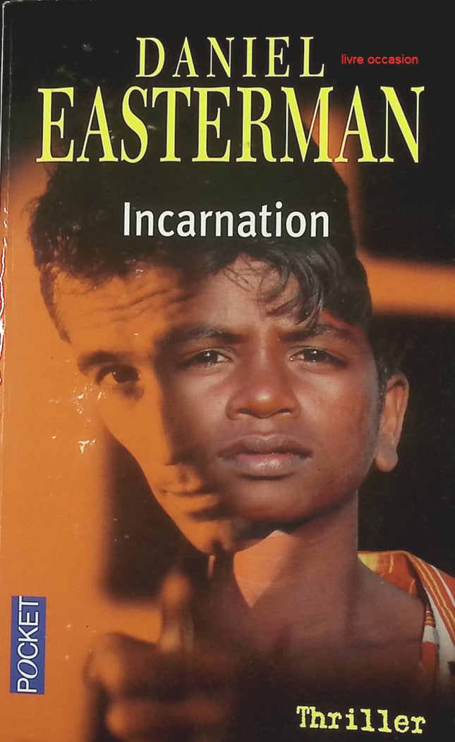 Incarnation - Daniel Easterman - livre