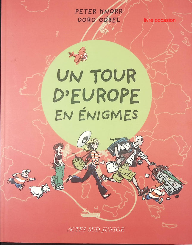 Un tour d'Europe en énigmes - Peter Knorr Doro Göbel - Livre