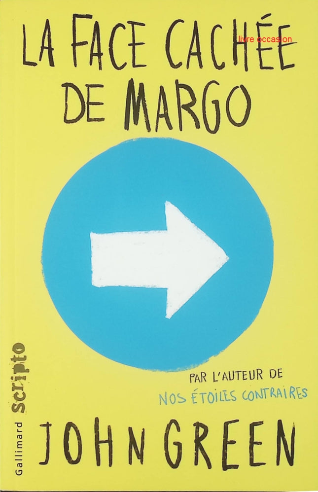 Roman jeunesse aventure mystère La face cachée de Margo – John Green - Livre