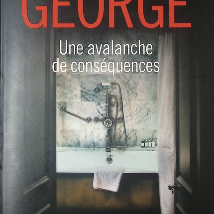 Une avalanche de conséquences – thriller policier intense d’Elizabeth George enquête et suspense - livre