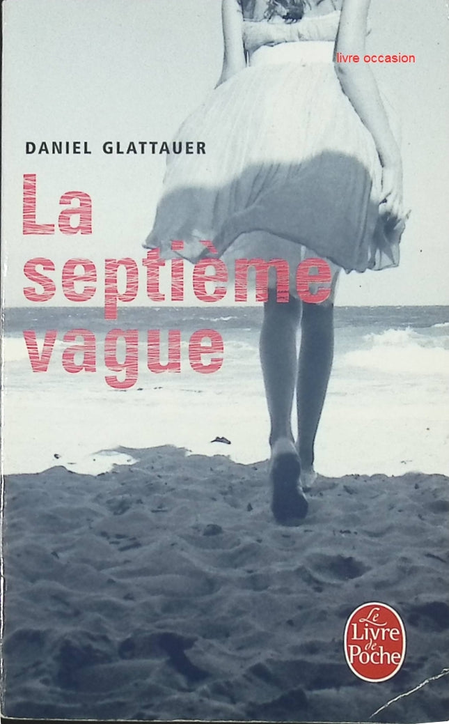 La Septième Vague - Daniel Glattauer - livre